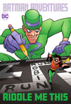 BATMAN ADVENTURES RIDDLE ME THIS TP